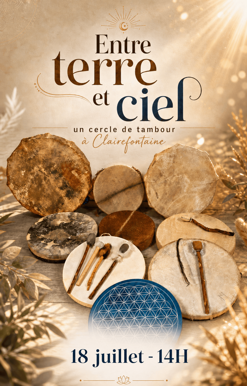 Entre terre et ciel, 2ème cercle de tambour à Clairefontaine