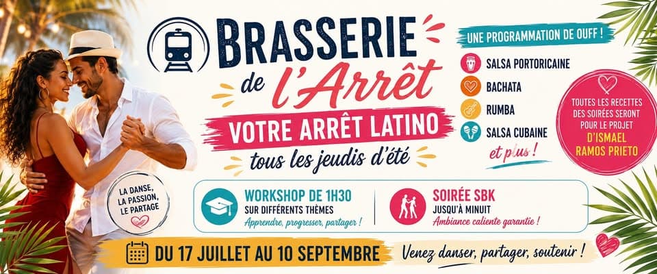 Brasserie de l’Arrêt: your summer Latino rendezvous every Thursday!