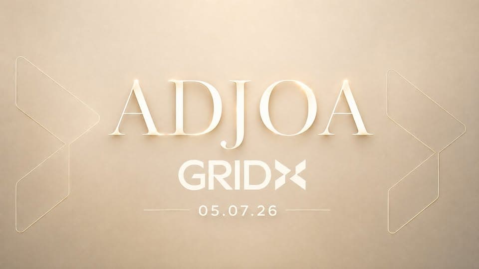 ADJOA x GRIDX