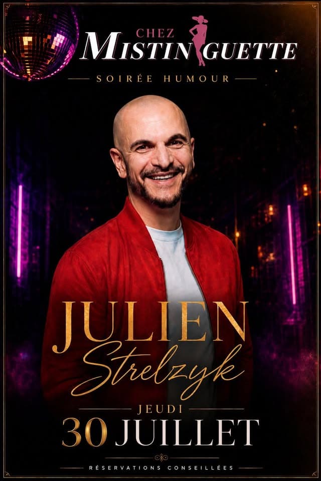 Julien Strelzik is coming to Chez Mistinguette!