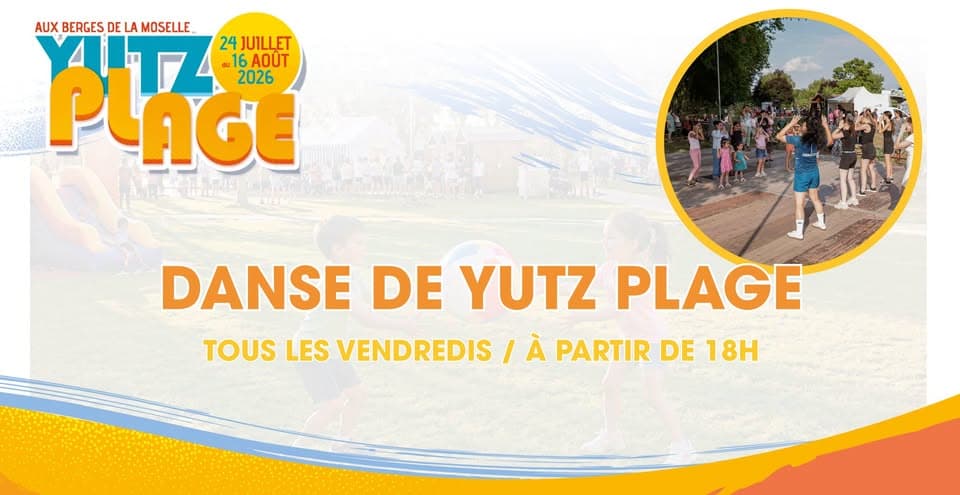 Yutz Plage - Yutz Plage Dance