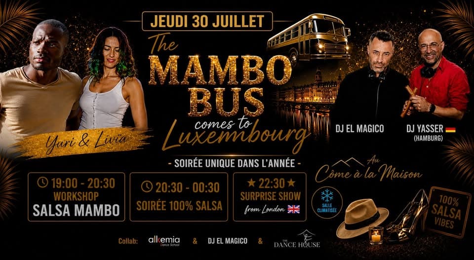 Événement salsa unique au Luxembourg en collaboration avec le Mambo Bus, faisant arrêt à Lux. 2 DJs 