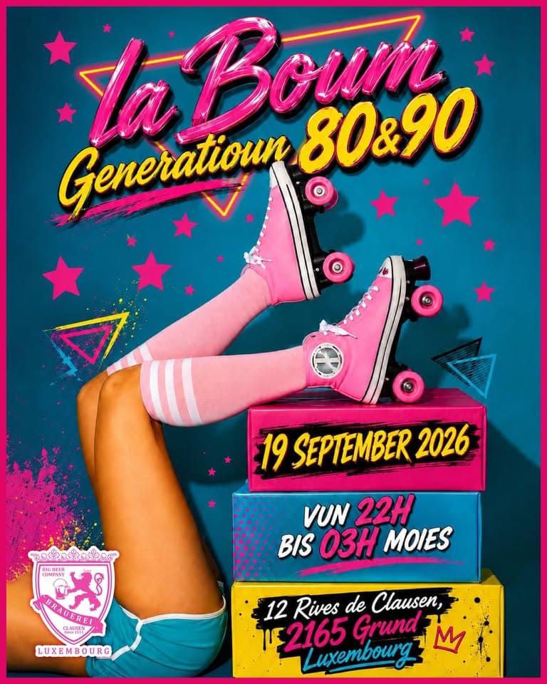 La Boum • Les hits des années 80, 90 et 2000 ! • Big Beer Company Luxembourg