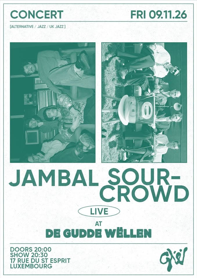 JAMBAL + SOURCROWD at De Gudde Wëllen
