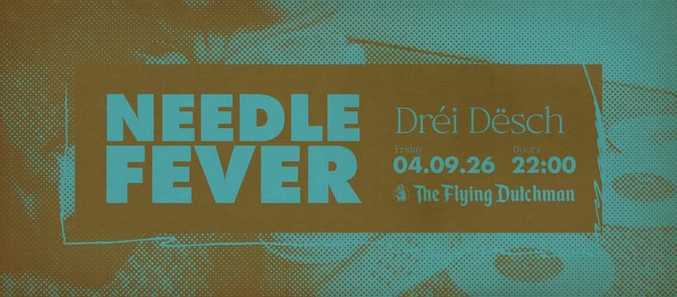 Needle Fever avec Dréi Dësch