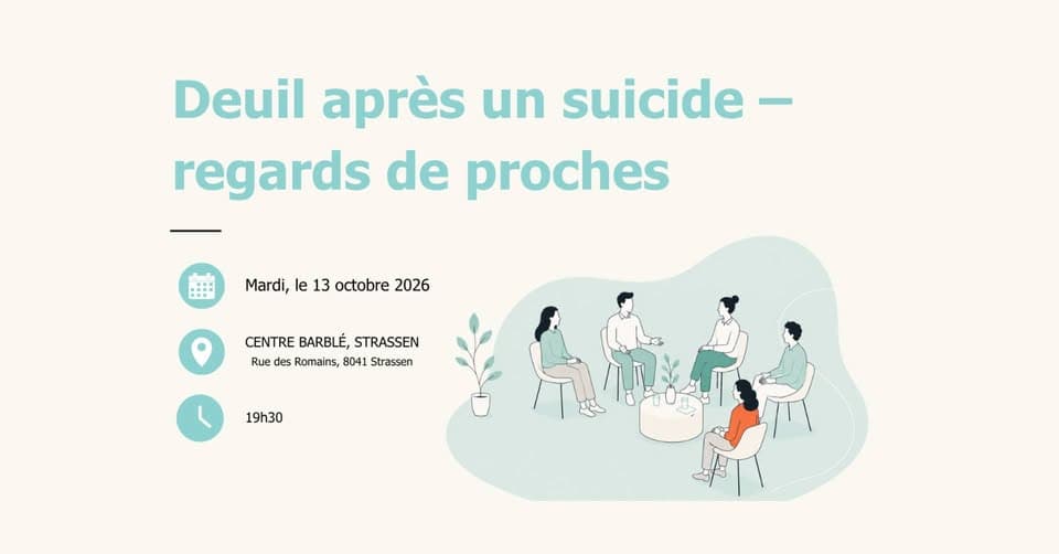 Table ronde : Deuil après un suicide - regards de proches