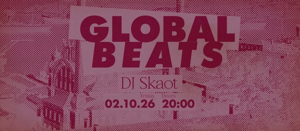 Global Beats with DJ Skaot