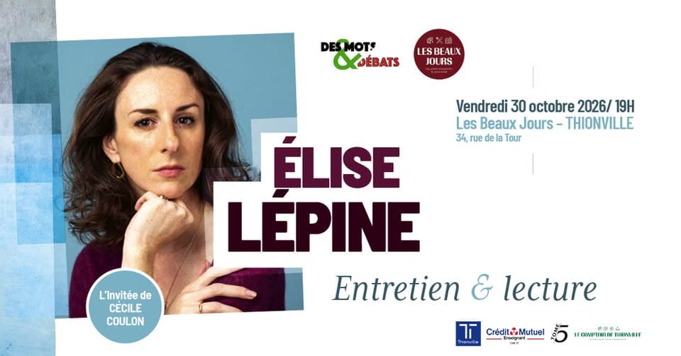 Cécile Coulon invite Élise Lépine aux Beaux Jours