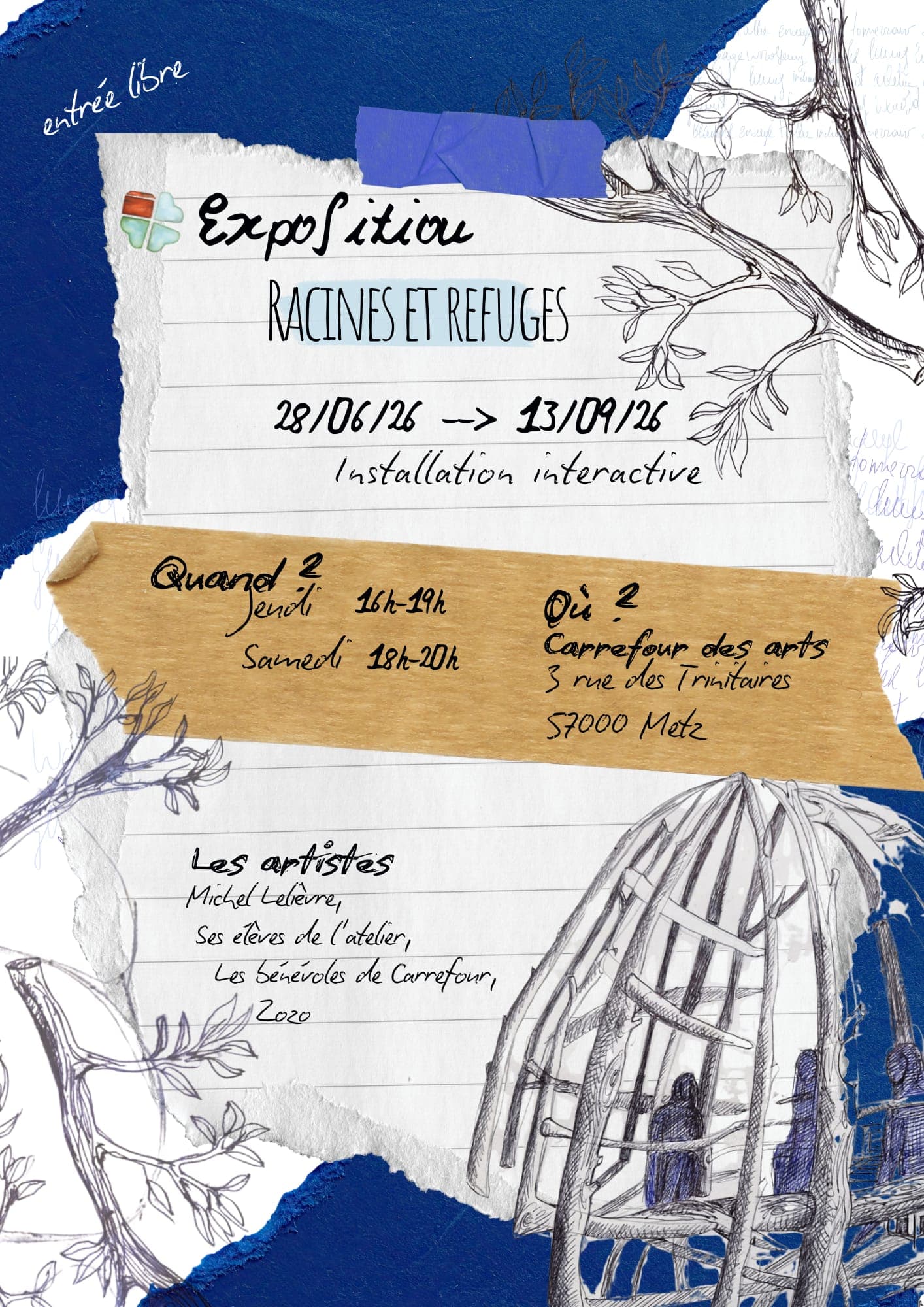 Exposition - Racines et refuges