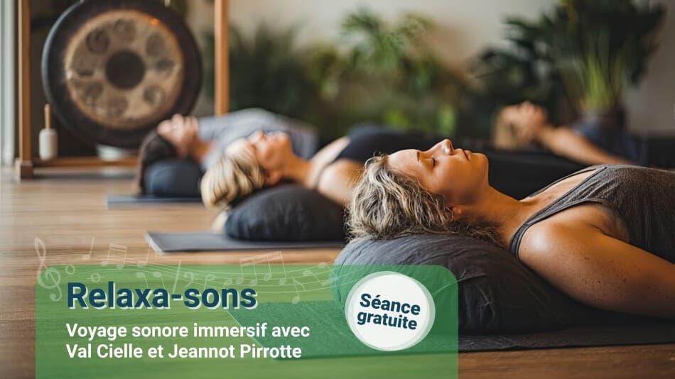 Relaxa-sons ¦ Immersive sound journey with Val Cielle and Jeannot Pirrotte