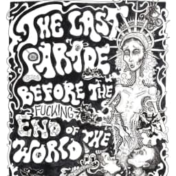 The Last Parade Before The Fucking End Of The World
