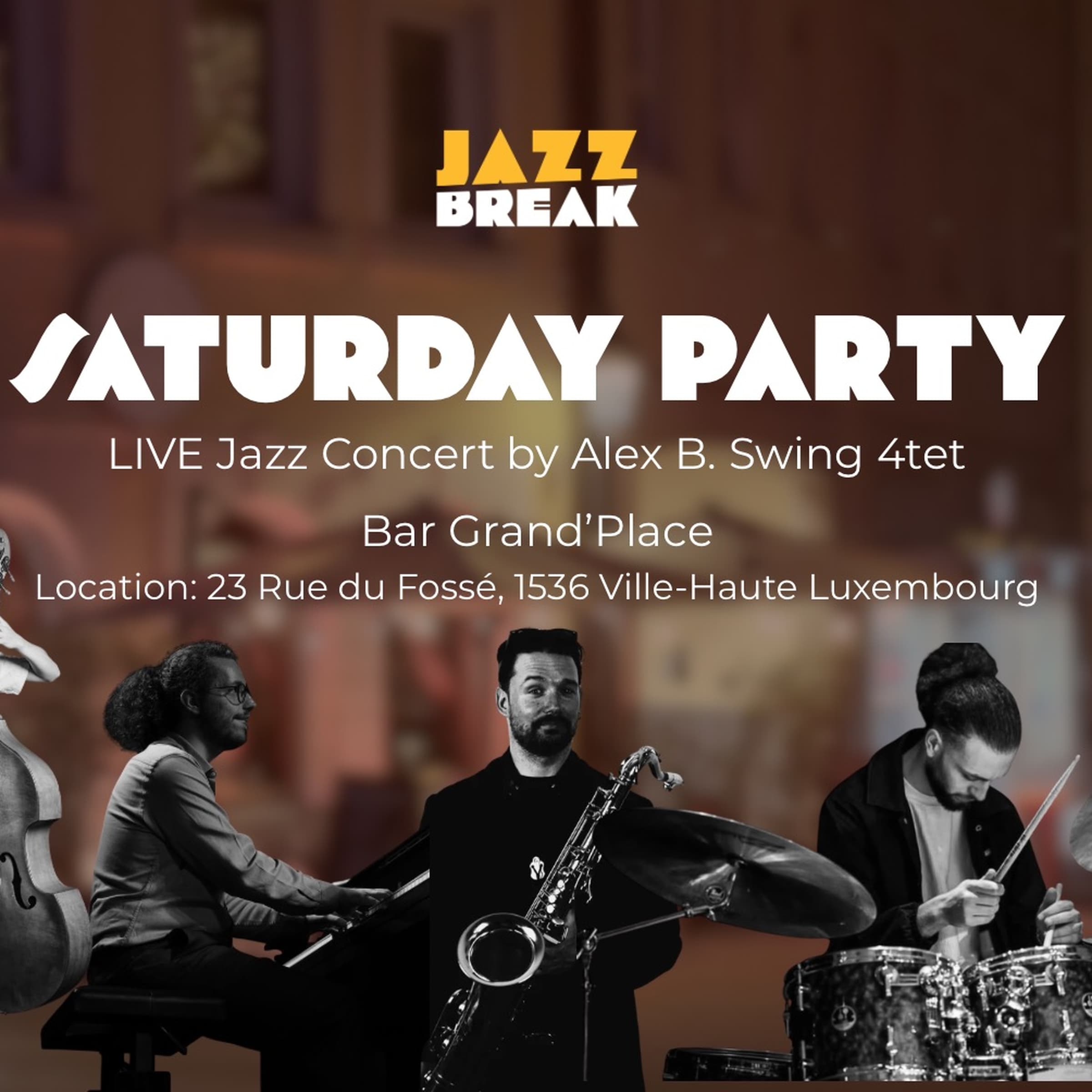 Jazz Break Night - Musique live par Alex B. Swing 4tet