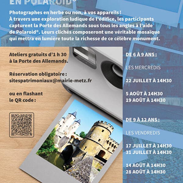 [ 6 to 9 years] Workshop: The Porte des Allemands in Polaroid
