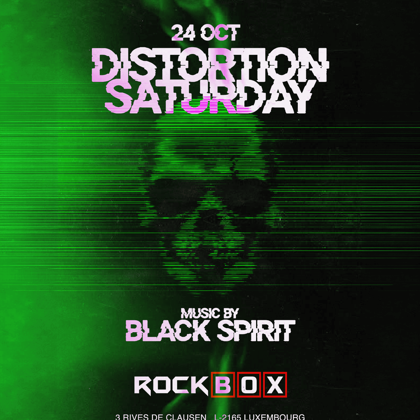 Distortion Saturday — Black Spirit
