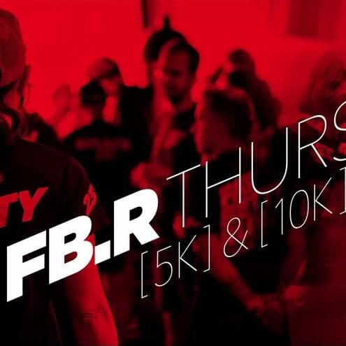 FB.R Thursday [5k] & [10k]