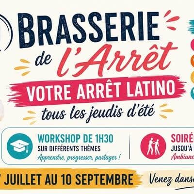 Brasserie de l’Arrêt : votre arrêt latino tous les jeudis d’été !