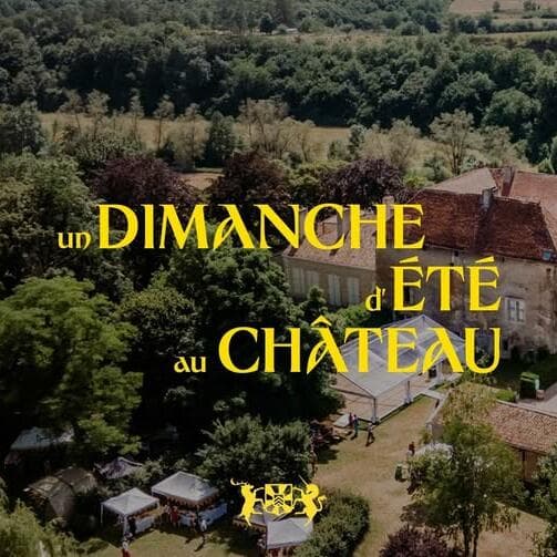 Un dimanche d’été au Château