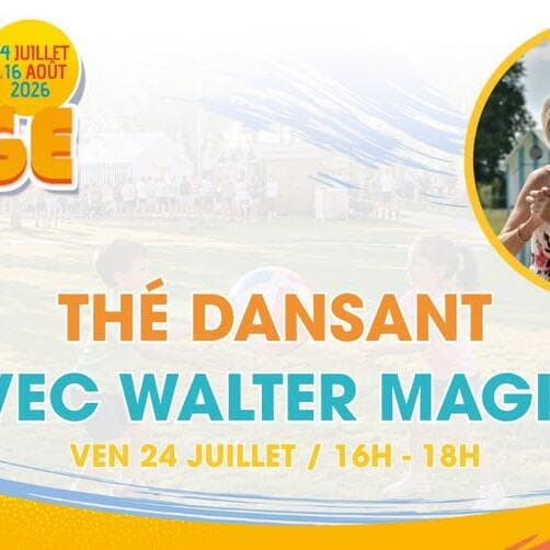 Yutz Plage - Thé dansant avec Walter Magini