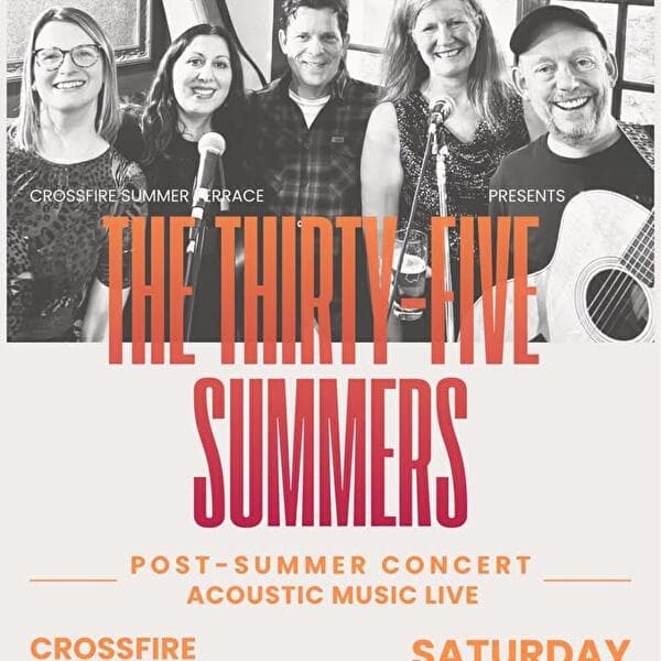 The Thirty-Five Summers LIVE at Crossfire