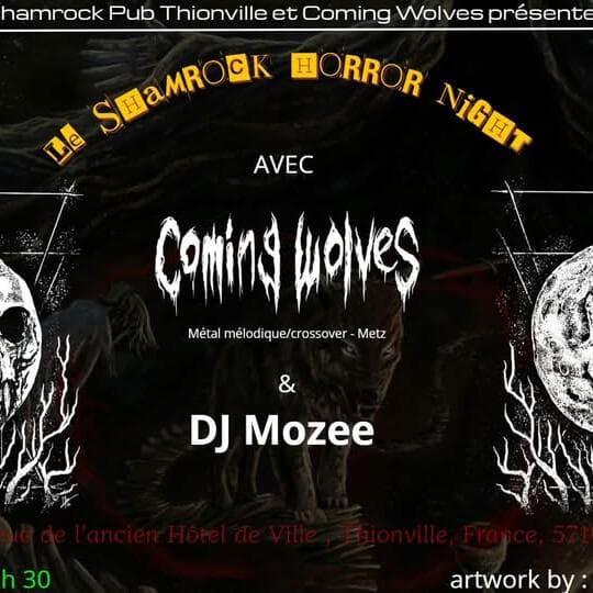 Shamrock Horror Night : Coming Wolves + DJ set (Mozee)