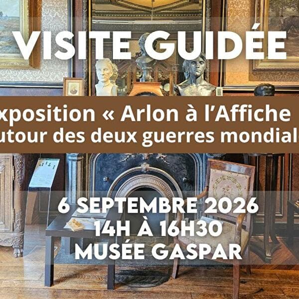 Commentaire de l'expo Arlon à l'Affiche | Autour des deux guerres mondiales
