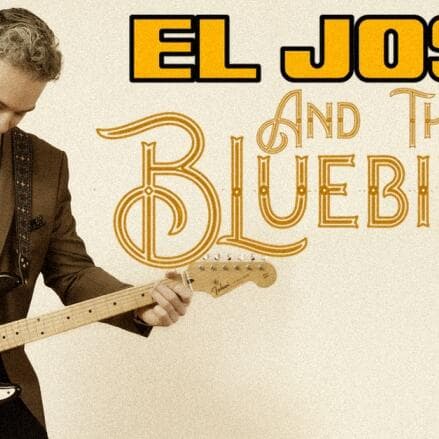El José And The Bluebirds