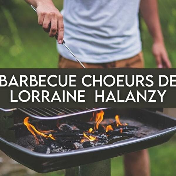 Barbecue Party des Choeurs de Lorraine