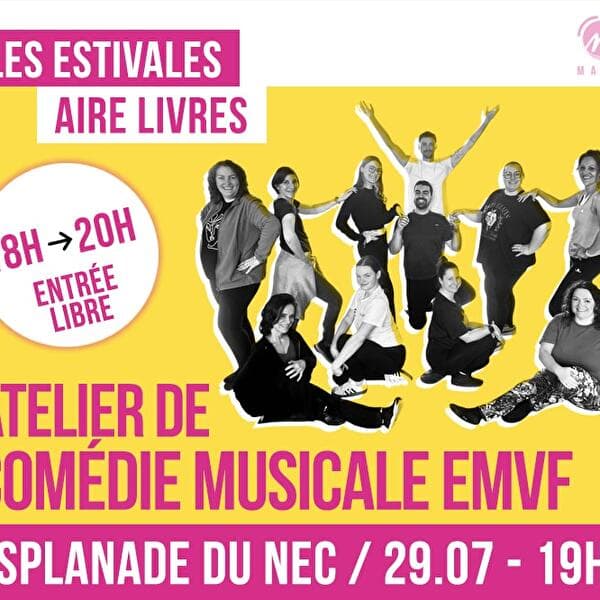 Les estivales Aire Livres – Atelier de comédie musicale de l’EMVF