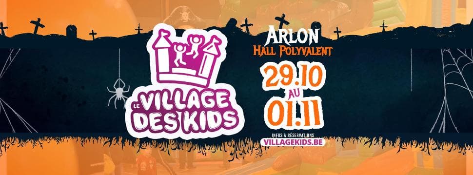 Le Village des Kids - Arlon 2026