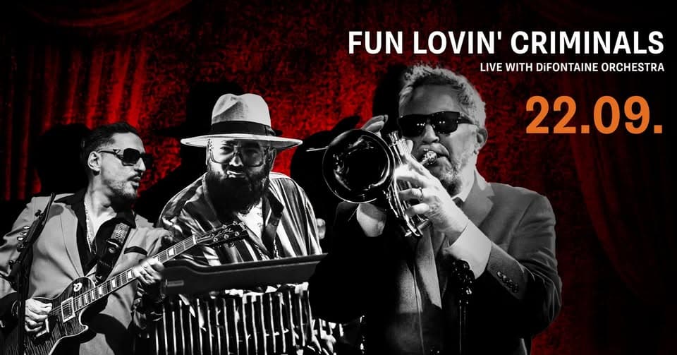 Fun Lovin' Criminals || Live with the DiFontaine Orchestra