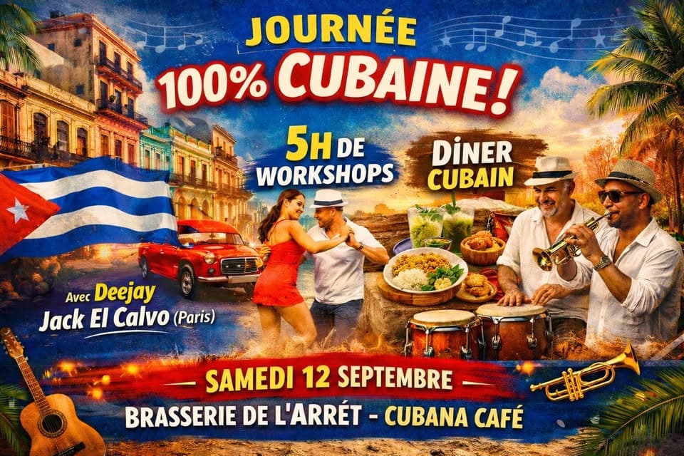 Journée 100% cubaine avec DJ Jack El Calvo, ateliers, dîner cubain, musique live