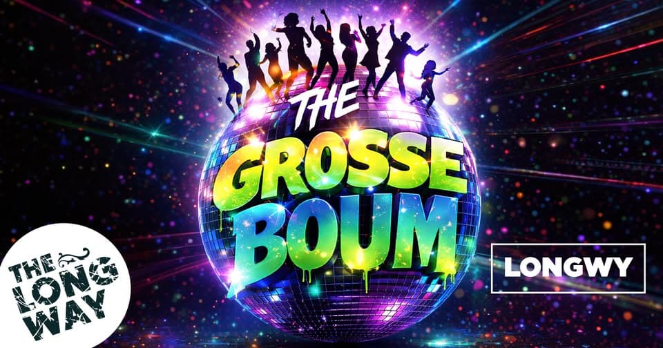 The Grosse Boum - Dance Party - 80' 90' / New Wave / Disco / Funk