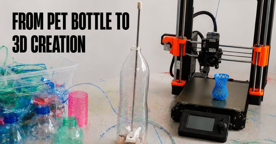 Atelier : de la bouteille PET à la création 3D