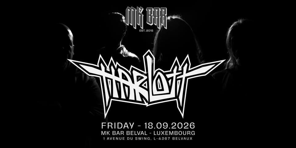 Thrash Metal Show : Harlott + invités spéciaux - MK Bar Luxembourg
