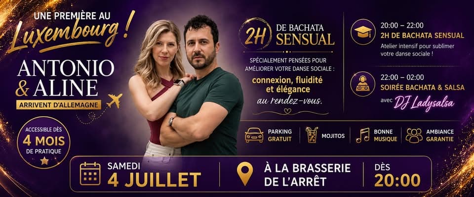 First Time in Luxembourg: Antonio & Aline | 2h Bachata Sensual Workshops • DJ Ladysalsa
