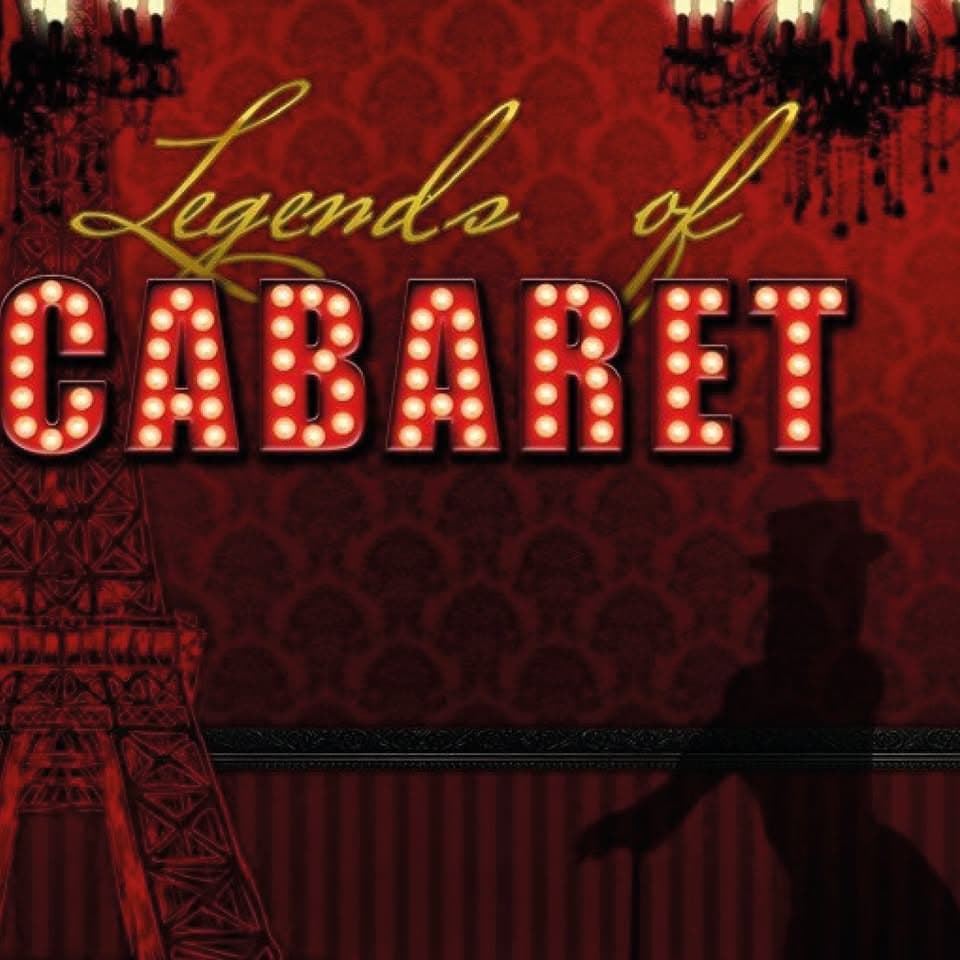 Legends of cabaret