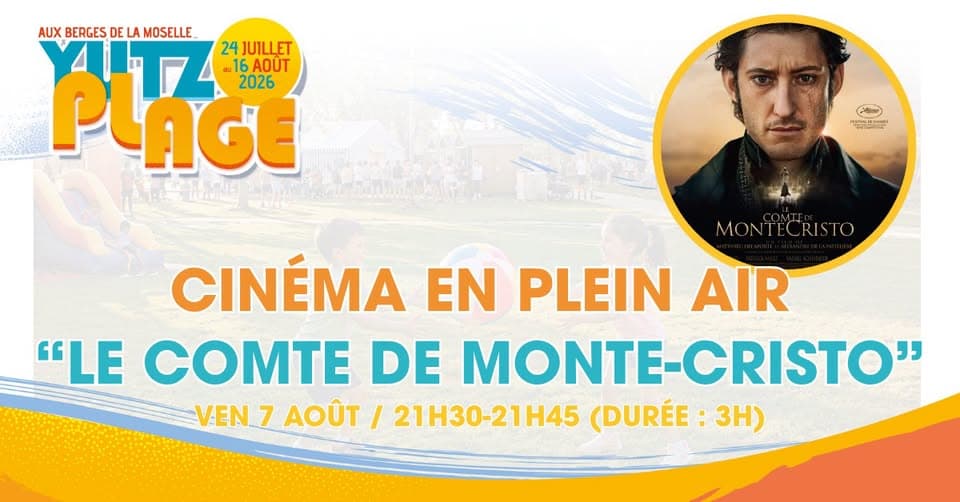 Yutz Plage - Cinéma en plein air "Le comte de Monte-Cristo"