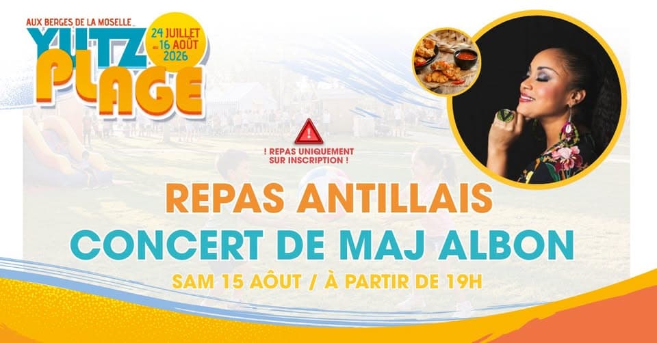 Yutz Plage - Caribbean meal & Maj Albon concert