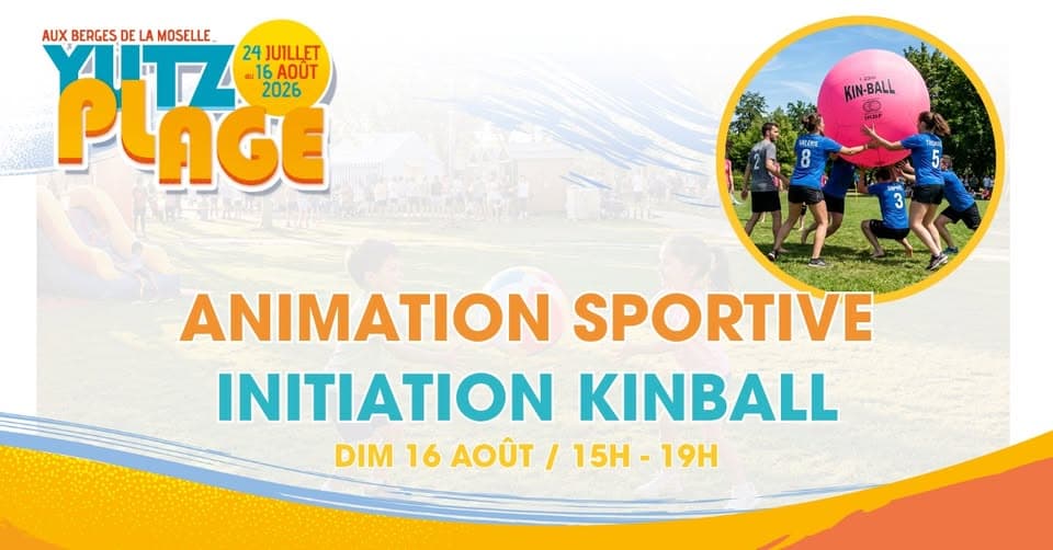 Yutz Plage - Animation sportive : initiation kinball