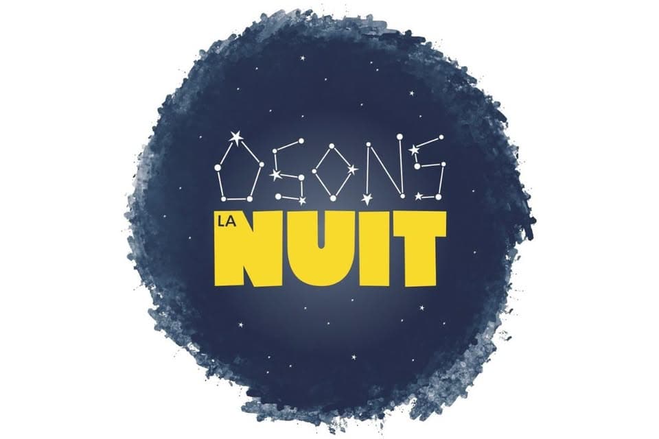 Osons la nuit – Immersive experience
