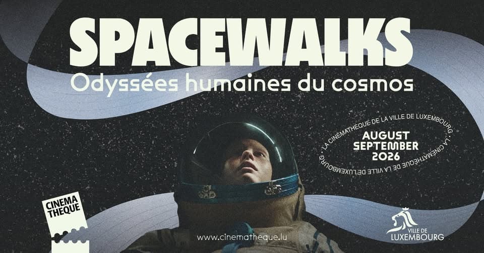 SPACEWALKS: Human Odysseys of the Cosmos