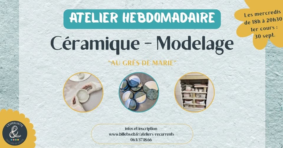 Atelier hebdomadaire de céramique - Modelage par « Au Grès de Marie »