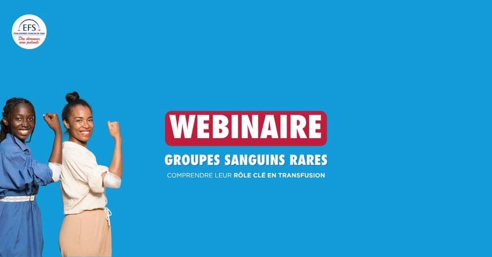 Webinaire - Comprendre le rôle clé des groupes sanguins rares en transfusion