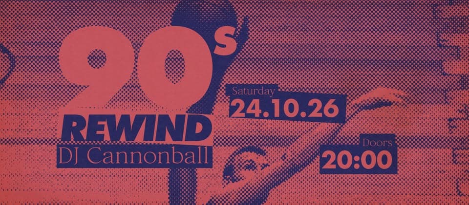 90s Rewind - with DJ Cannonball