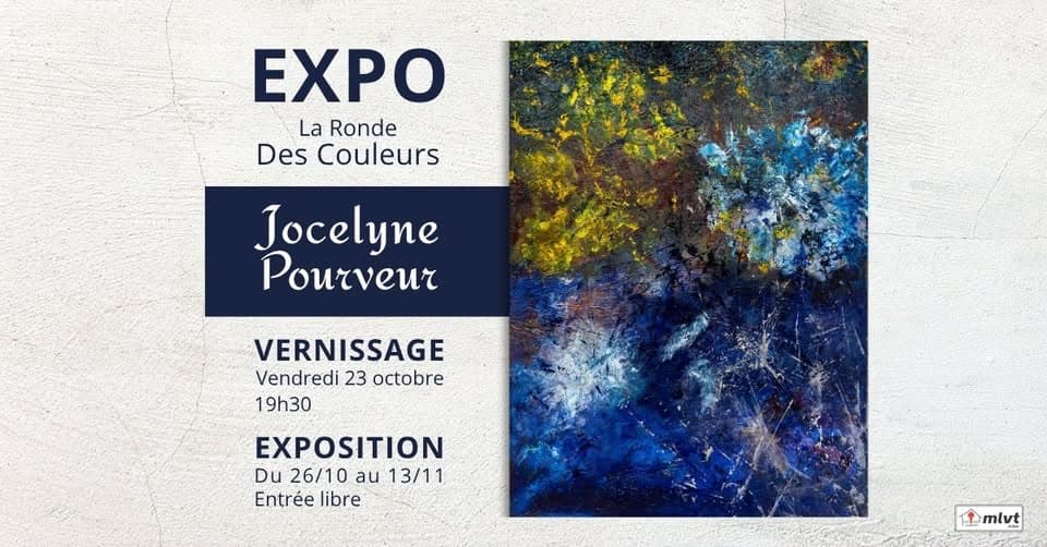 Exhibition opening – Jocelyne Pourveur – La Ronde des couleurs