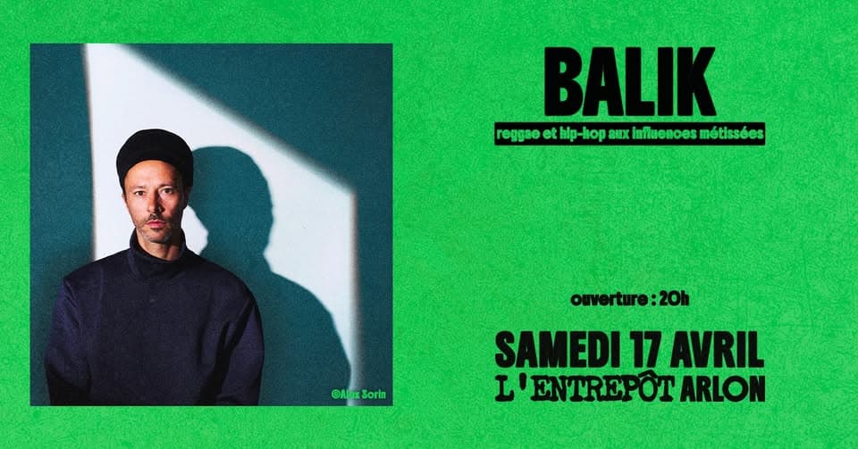 Balik • L’Entrepôt, Arlon