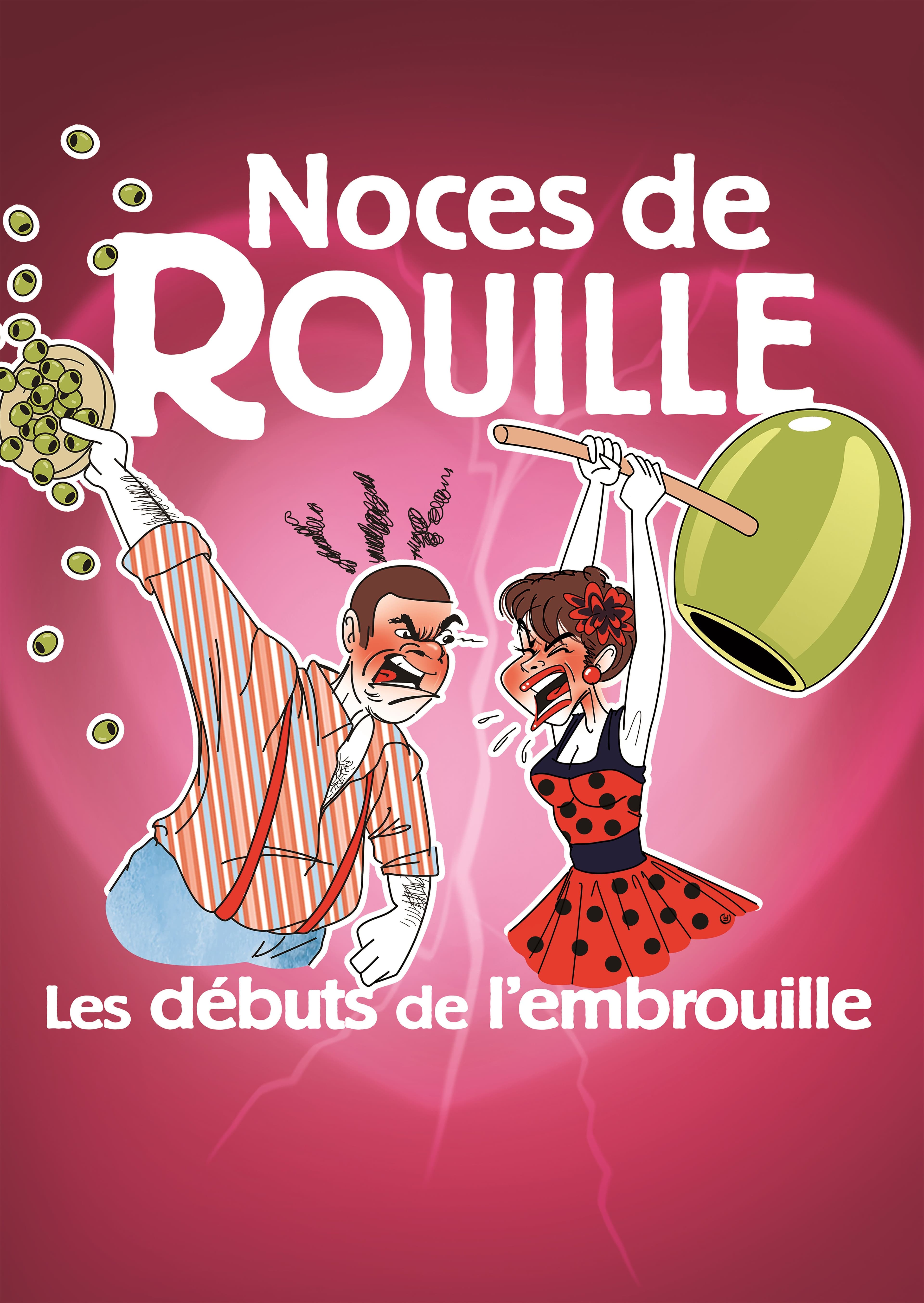 Noces de Rouille : les débuts de l'embrouille