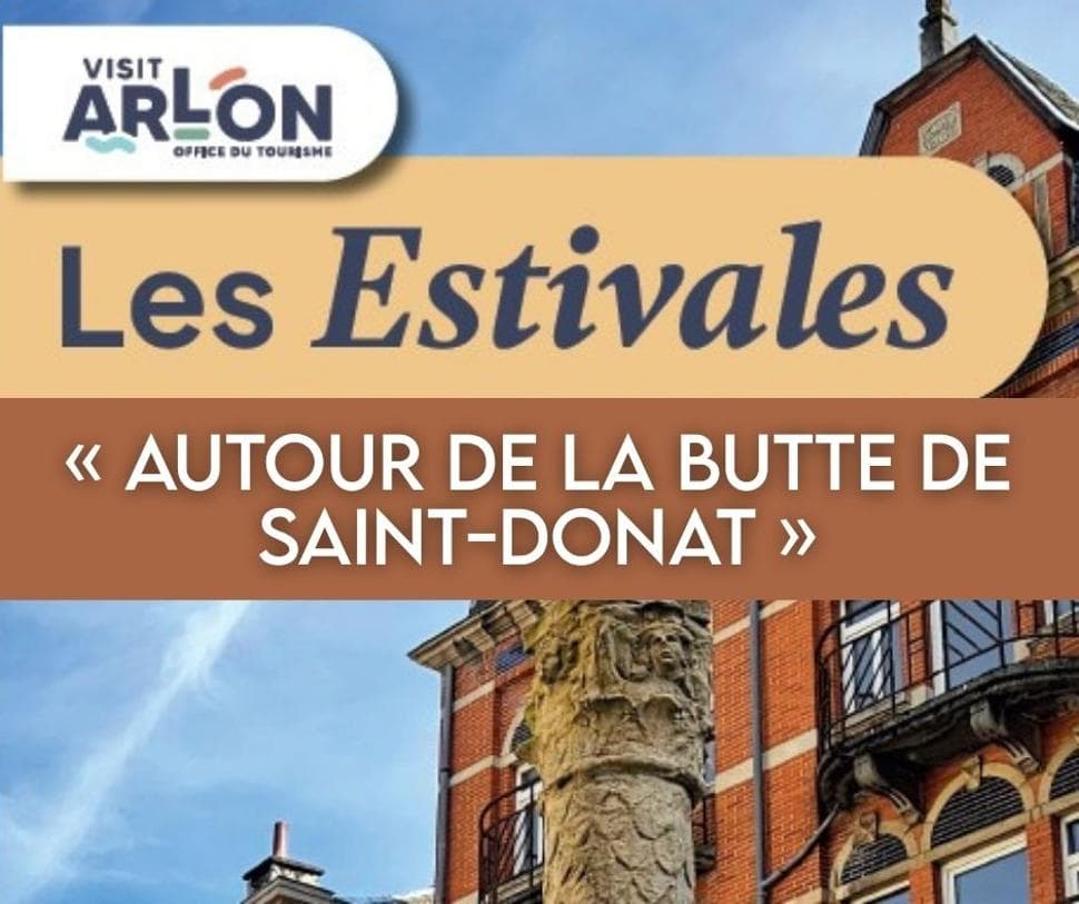 Les Estivales « Autour de la butte de Saint-Donat »