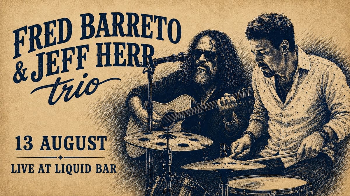 Fred Barreto & Jeff Herr Trio au Liquid Bar
