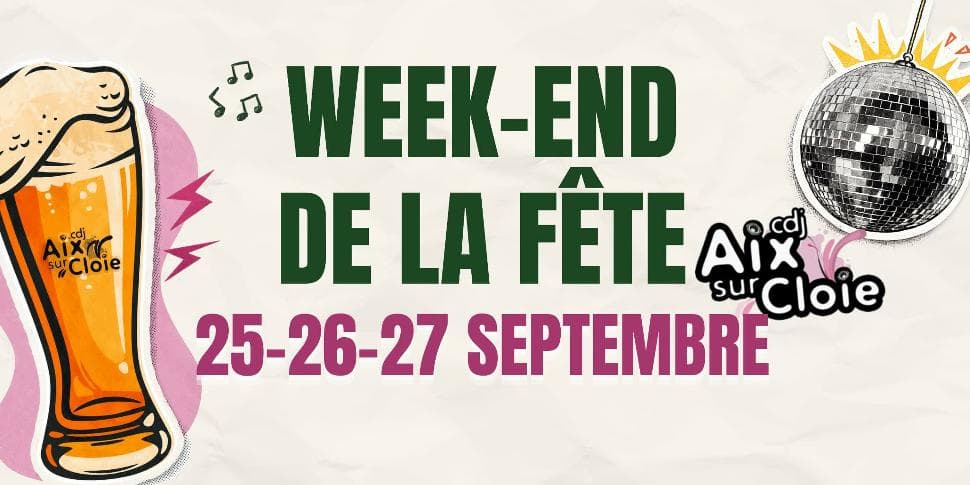 Week-end de la fête 2026 | Aix-sur-Cloie